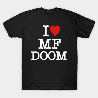 I <3 MF DOOM Variant 1.0 T-Shirt